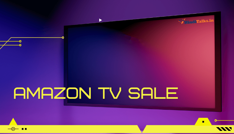 Amazon TV Sale